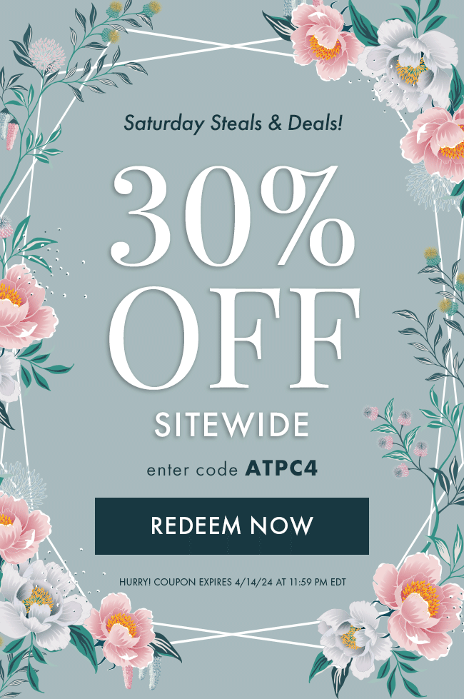 Saturday Steals & Deals! 30% Off Sitewide. Enter code ATPC4. Redeem Now. Hurry! Coupon Expires 4/14/24 At 11:59 PM EDT