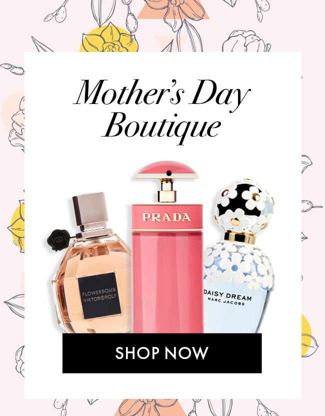 Mother's Day Boutique. Shop Now