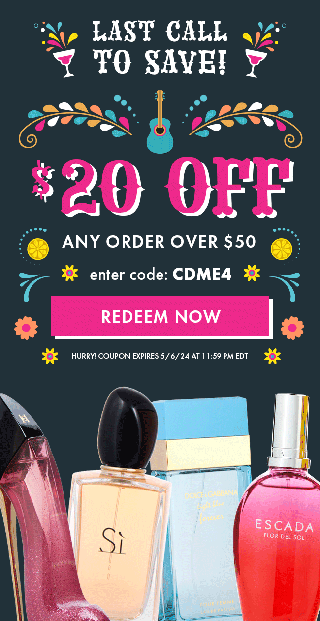 Last Chance to Save! $20 Off any order over $50. Enter code CDME4. Redeem Now. Hurry! Coupon expires 5/6/24 at 11:59 PM EDT