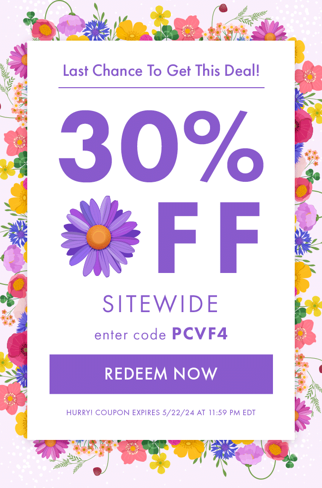 Last Chance To Get This Deal! 30% Off Sitewide. Enter Code PCVF4. Redeem Now. Hurry! Coupon Expires 5/22/24 At 11:59 PM EDT