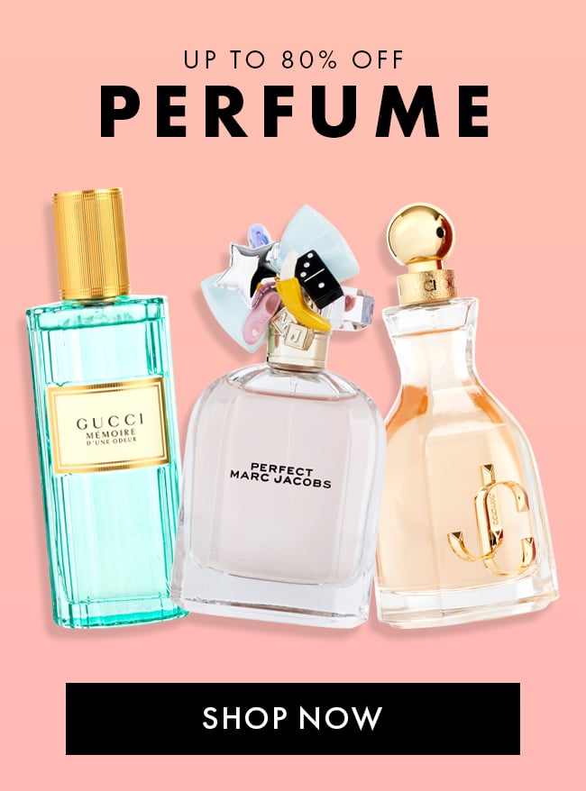 Up to 80% Off Perfume. Shop Now