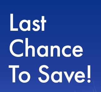 Last chance to save