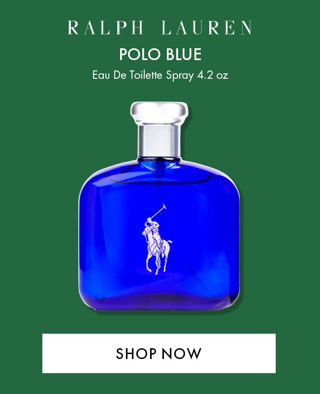 Ralph Lauren Polo Blue. Eau De Toilette Spray 4.2 oz. Shop Now