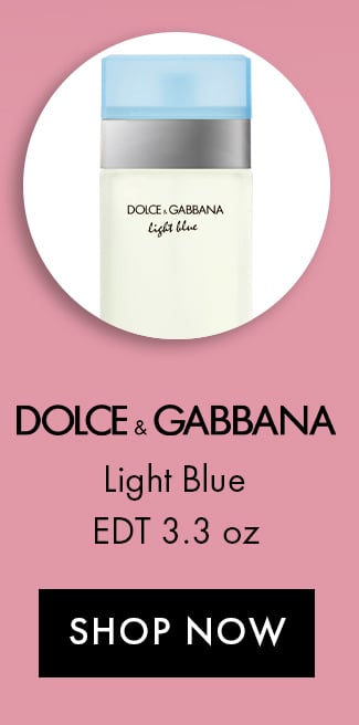 Dolce & Gabbana. Light Blue EDT 3.3oz. Shop Now