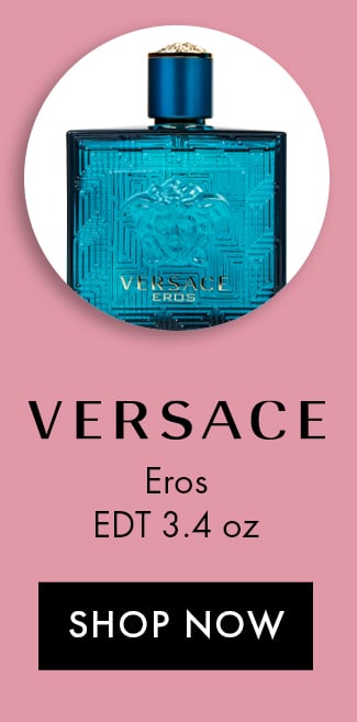 Versace. Eros EDT 3.4oz. Shop Now