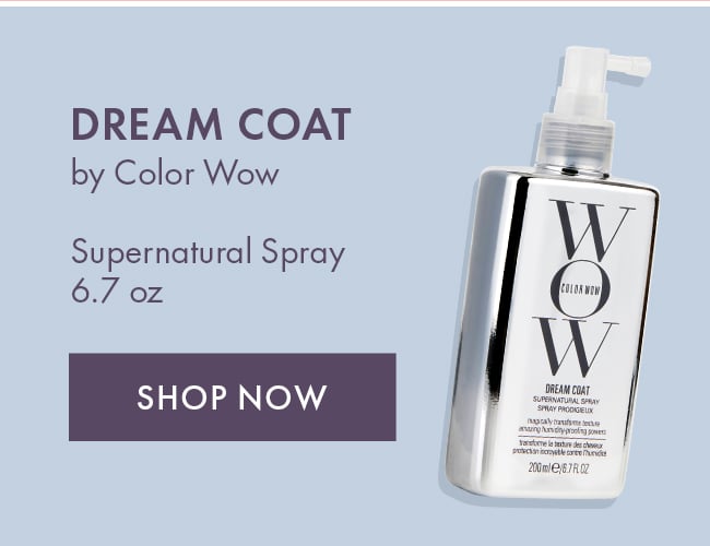 Dream Coat by Color Wow. Supernatural Spray 6.7oz. Shop Now