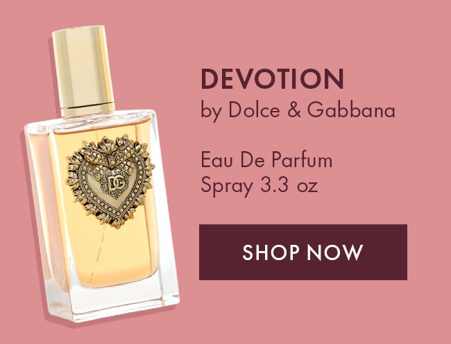 Devotion by Dolce & Gabbana Eau De Parfum Spray 3.3 oz . Shop Now