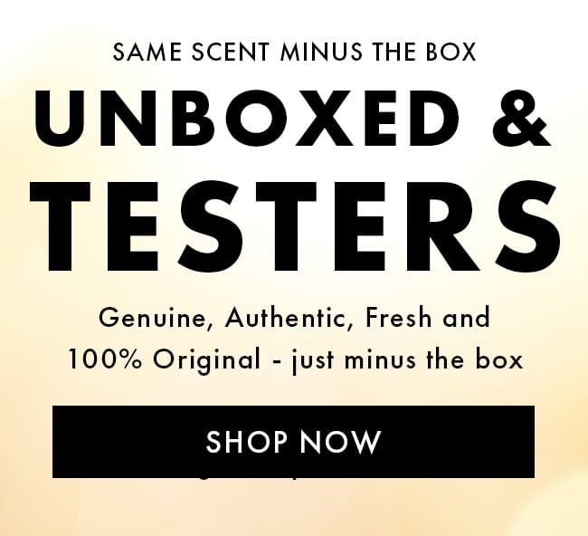 Same scent minus the box Unboxed & testers. Genuine, authentic, fresh and 100% Original - just minus the box. Shop Now