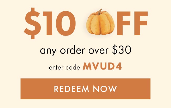 $10 Off Any Order Over $30. Enter Code MVUD4. Redeem Now. Hurry! Coupon Expires 10/13/24 At 11:59 PM EDT