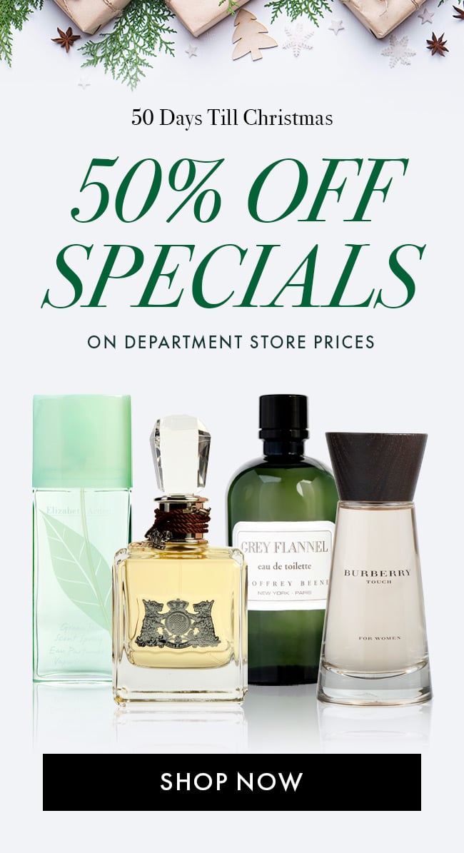 50 Days Til Christmas. 50% Off Specials On Department Store Prices. Shop Now