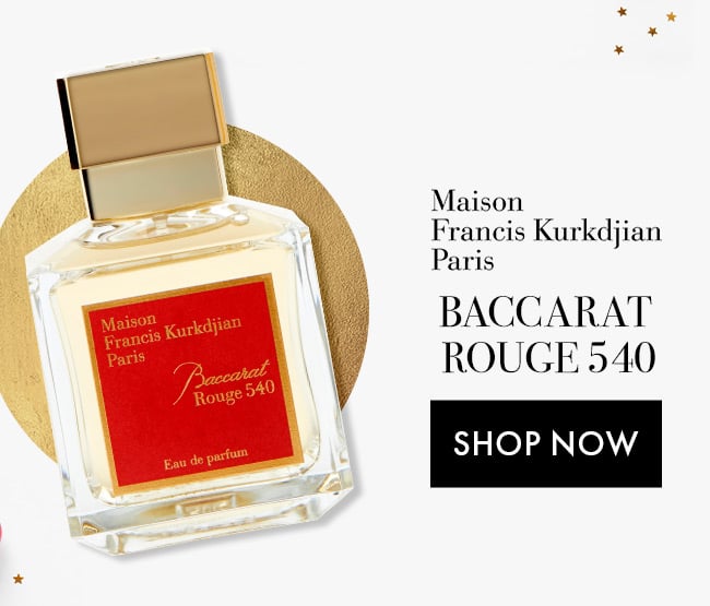 Maison Francis Kurkdjian Paris. Baccarat Rouge 540. Shop Now