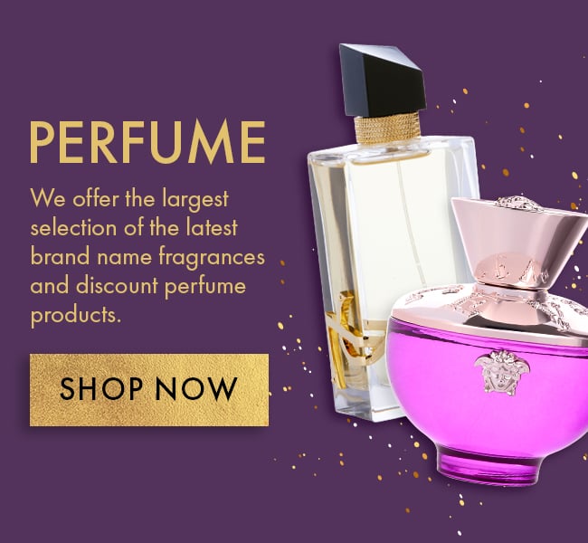 Perfume. We offer the largest selection of the latest brand name fragrances and discount
perfume products. Shop Now