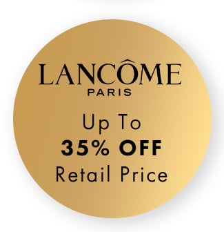 Lancome up to 35% Off Retail Price