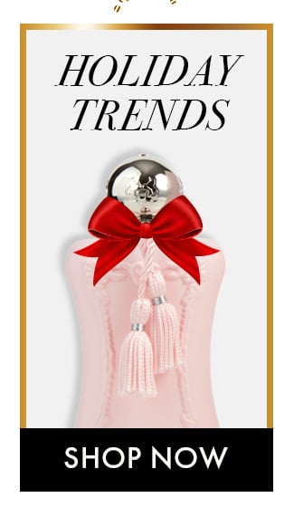 Holiday Trends. Shop Now