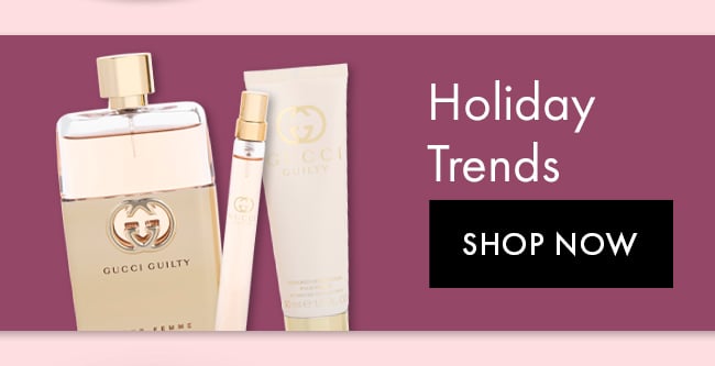 Holiday Trends. Shop Now