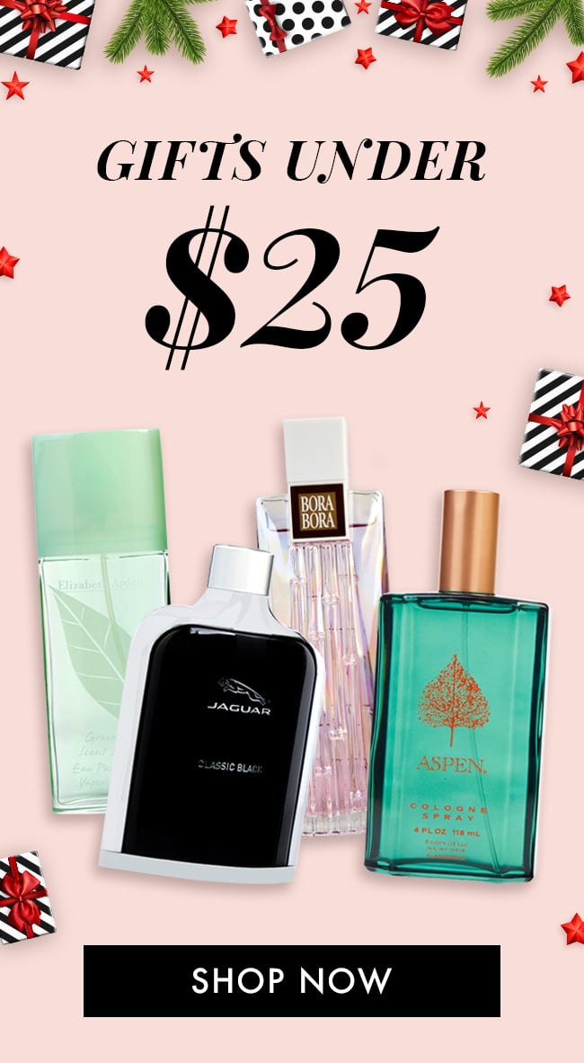 Gifts under $25. Shop Now