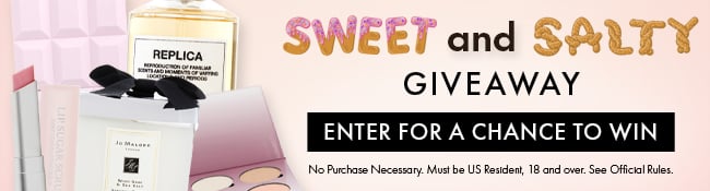 Sweet and Salty Giveaway. Enter for a chance to win. No purchase necessary. Must be US Resident, 18 and over. See Official Rules