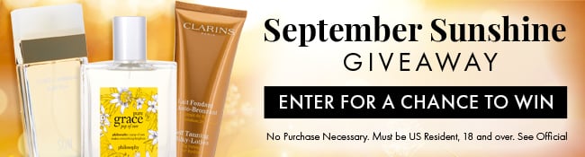 September Sunshine Giveaway. Enter for a chance to win. No purchase  necessary. Must be US Resident, 18 and over. See Official Rules