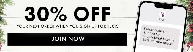 Get 30% Off instantly when you sign up for texts. Learn More