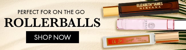 Your Favorites For On the Go. Rollerballs. Shop Now