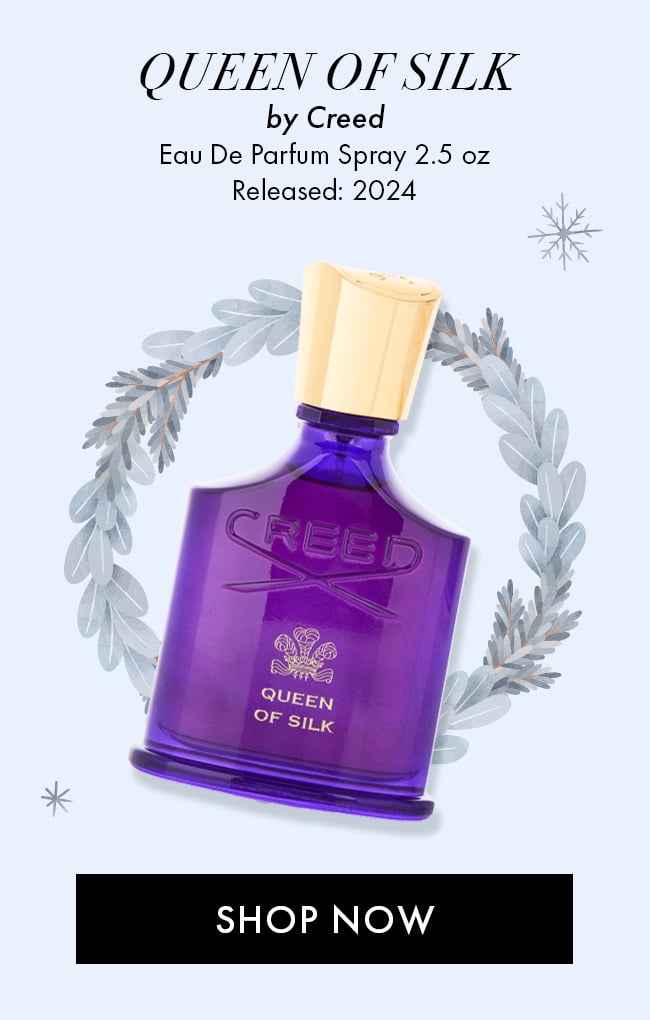 Queen of Silk by Creed. Eau De Parfum Spray 2.5oz. Released: 2024. Shop Now