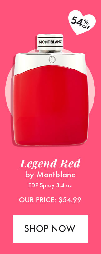 54% Off. Legend Red by Montblanc. EDP Spray 3.4 oz. Our Price: $54.99. Shop Now