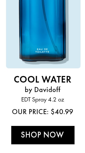 Cool Water by Davidoff. EDT Spray 4.2 oz. Our Price: $40.99. Shop Now