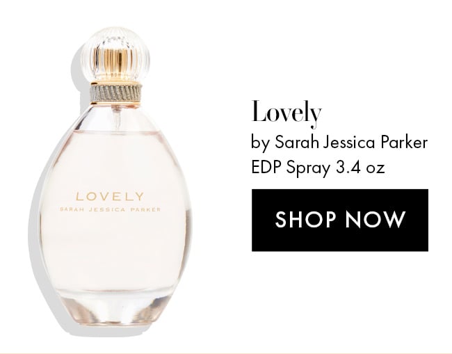 Lovely by Sarah Jessica Parker. EDP Spray 3.4 oz. Shop Now