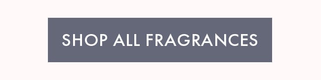 Shop all Fragrances