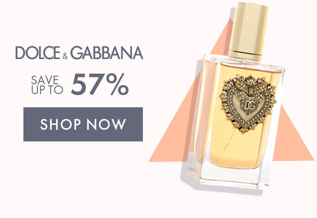 Dolce & Gabbana Save up to 57%. Shop Now