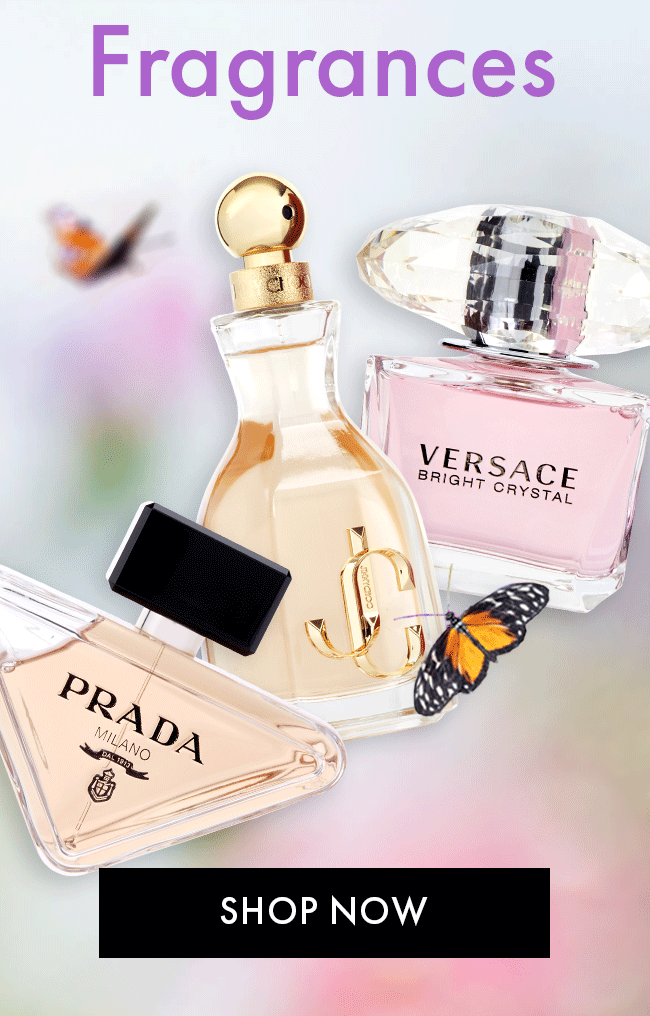 Fragrances. Shop Now