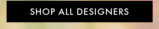 Shop All Designers
