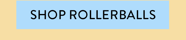 Shop Rollerballs