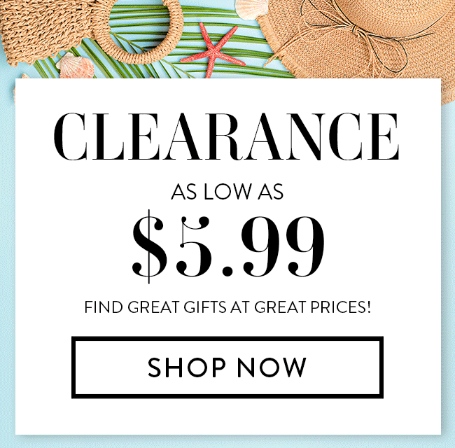 Clearance As Low As $5.99. Find Great Gifts At Great Prices! Shop Now