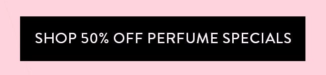 Shop 50% Off Perfume Specials