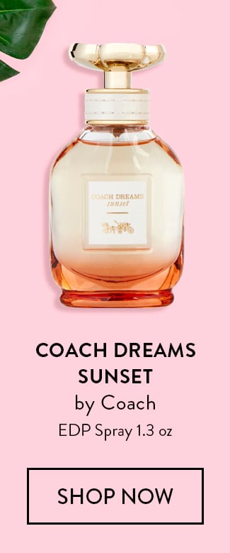 Coach Dream Sunsets by Coach. EDP Spray 1.3 oz. Shop Now