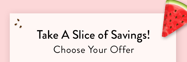 Take a Slice of Savings!