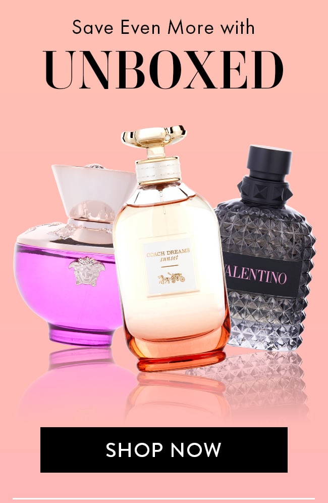 Save Even More With Unboxed. Shop Now