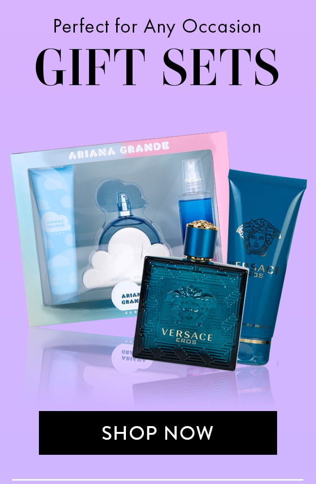 Perfect for any occasion - Gift Sets. Shop Now