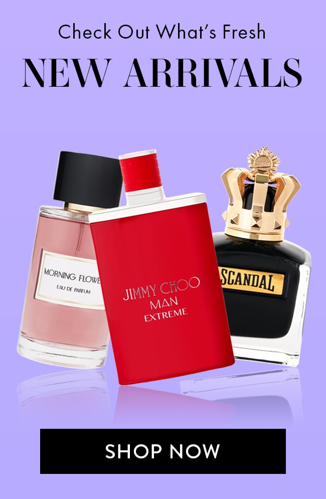 Check out what's fresh - New Arrivals. Shop Now