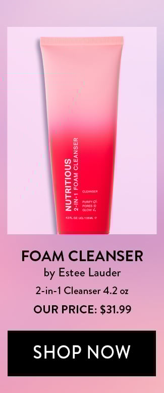 Foam Cleanser by Estee Lauder - 2 in 1 Cleanser 4.2 oz - Our Price: $31.99. Shop Now