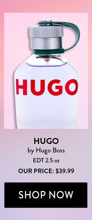 Hugo by Hugo Boss - EDT 2.5 oz - Our Price: $39.99. Shop Now