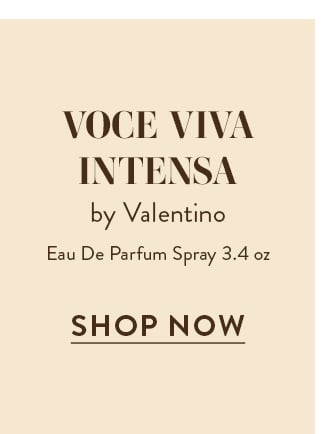 Voce Viva Intensa by Valentino - Eau De Parfum Spray 3.4 oz. Shop Now