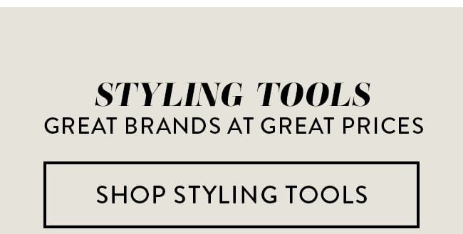 Styling Tools. Great Brands At Great Prices. Shop Styling Tools
