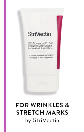 For Wrinkles & Stretch Marks by StriVectin