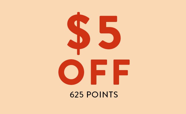 $5 Off - 625 Points