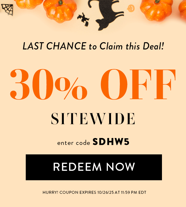LAST CHANCE to Claim this Deal! 30% Off Sitewide. Enter code SDHW5. Redeem Now. Hurry! Coupon expires 10/26/25 at 11:59 PM EDT