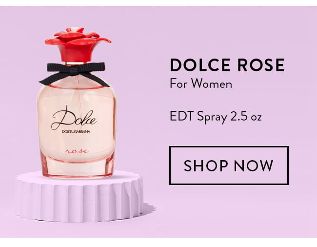 Dolce Rose For Women. EDT Spray 2.5 oz. Shop Now