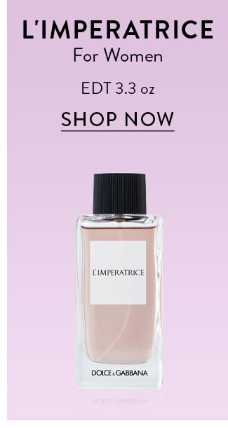 L'Imperatrice For Women. EDT 3.3 oz. Shop Now