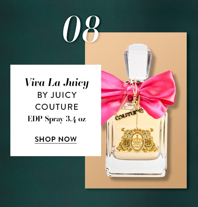 08. Viva La Juicy by Juicy Couture. EDP Spray 3.4 oz. Shop Now